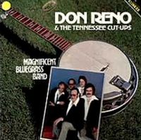 Don Reno - Magnificent Bluegrass Band